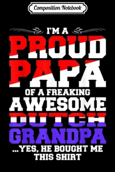 Composition Notebook: I'm Dutch Holland Netherlands Nationality  Journal/Notebook Blank Lined Ruled 6x9 100 Pages