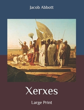 Paperback Xerxes: Large Print Book
