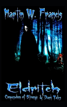 Eldritch: Compendium of Strange & Dark Tales