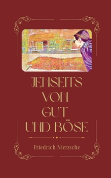 Jenseits von Gut und Böse (German Edition)