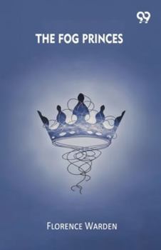 The Fog Princes (Esprios Classics)