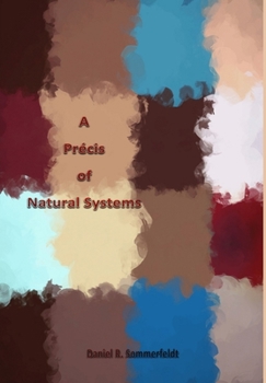 Hardcover A Précis of Natural Systems Book