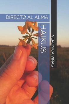 Paperback Haikus: Directo Al Alma [Spanish] Book