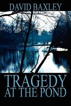 Paperback Tragedy at the Pond Book