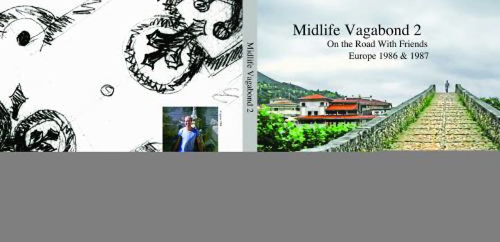 Perfect Paperback Midlife Vagabond 2: On the Road with Friends Book