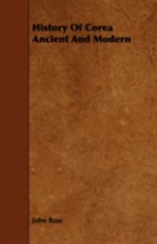 Paperback History Of Corea Ancient And Modern Book