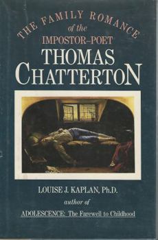 Hardcover The Family Romance of the Impostor-Poet Thomas Chatterton Book