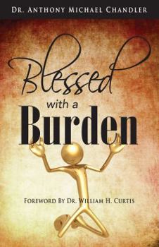 Paperback Blessed with a Burden Book