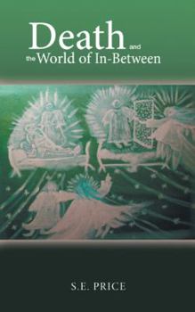 Paperback Death and the World of In-Between Book