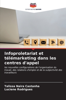Infoproletariat et télémarketing dans les centres d'appel