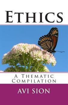 Paperback Ethics: A Thematic Compilation Book