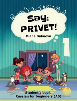 Paperback Say Privet 1. Student's book. Russian for beginners [Russian] Book