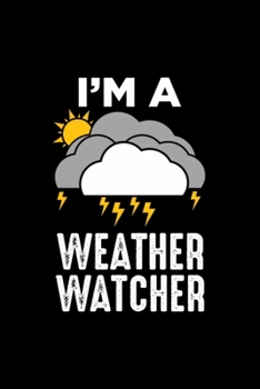Paperback Meteorologist Weather Weatherman Meteorology: Blank Lined Notebook Journal for Work, School, Office - 6x9 110 page Book