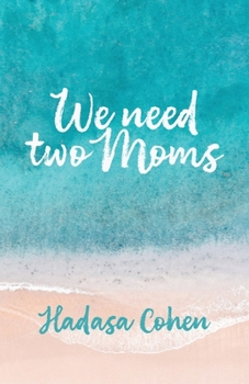Paperback We Need Two Moms Book