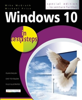 Paperback Windows 10 in Easy Steps - Special Edition: To Venture Further Book