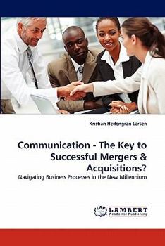 Paperback Communication - The Key to Successful Mergers & Acquisitions? Book