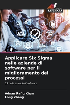 Paperback Applicare Six Sigma nelle aziende di software per il miglioramento dei processi [Italian] Book