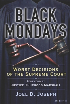 Paperback Black Monday: Worst Decisions of the Supreme Court, 4th Edition Book
