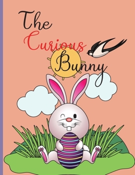 The Curious Bunny