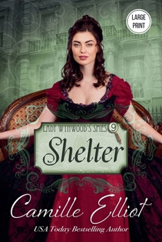 Lady Wynwood's Spies, Volume 9: Shelter