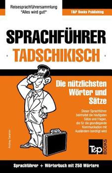 Paperback Sprachführer Deutsch-Tadschikisch und Mini-Wörterbuch mit 250 Wörtern [German] Book