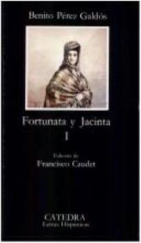 Paperback Fortunata y Jacinta I [Spanish] Book