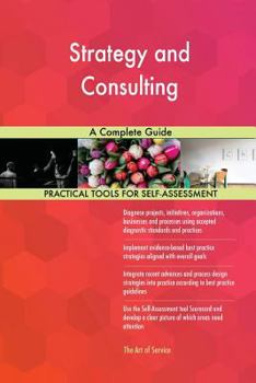 Paperback Strategy and Consulting A Complete Guide Book