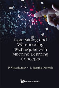 Hardcover Data Mining & Warehousing Tech Machine Learning Concepts Book