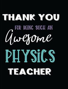 Thank You Being Such an Awesome Physics Teacher