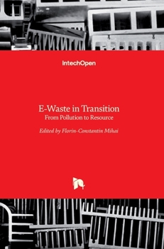 Hardcover E-Waste in Transition: From Pollution to Resource Book