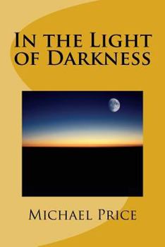 Paperback In the Light of Darkness Book