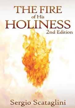 Hardcover The Fire of His Holiness Book