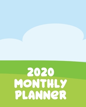 Paperback 2020 Monthly Planner: Weekly Schedule Organizer Planner For To Do List Academic Schedule Agenda Logbook Or Student Teacher Organizer Journal Book