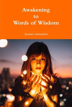 Paperback Awakening to Words of Wisdom Book
