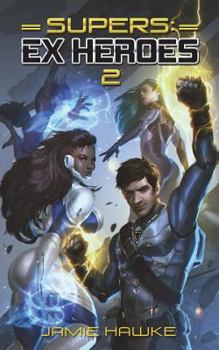 Paperback Supers: Ex Heroes 2 Book