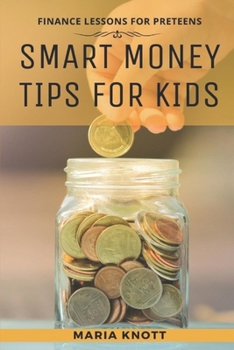 Paperback Smart Money Tips for Kids Book