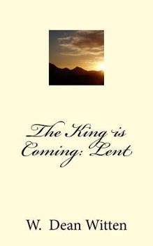 Paperback The King is Coming: Lent Book