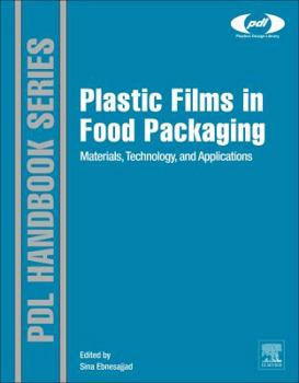 Hardcover Plastic Films in Food Packaging: Materials, Technology and Applications Book