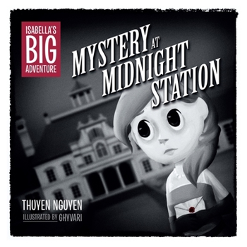 Paperback Isabella's Big Adventure: Mystery at Midnight Station Book