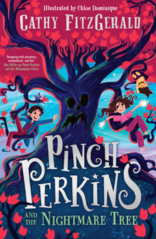 Paperback Pinch Perkins and the Nightmare Tree Book