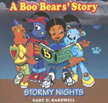 Paperback A Boo Bears' Story: Stormy Nights Book