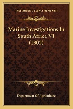 Paperback Marine Investigations In South Africa V1 (1902) Book