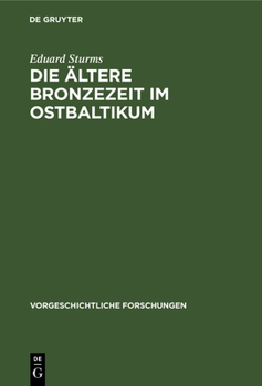 Hardcover Die ältere Bronzezeit im Ostbaltikum [German] Book