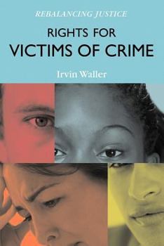 Paperback Rights for Victims of Crime: Rebalancing Justice Book