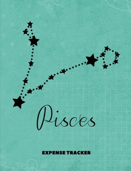 Paperback Pisces Expense Tracker: Budgeting and Tax Tracker Book