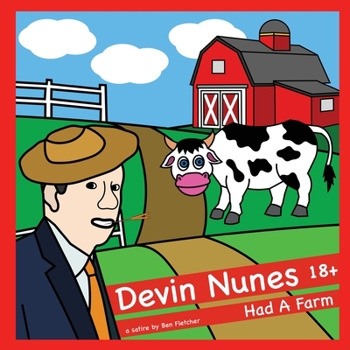 Paperback Devin Nunes Had A Farm Book