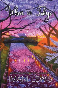 Paperback When in Tokyo: (Alternate Cover) Book