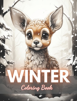 Paperback Winter Coloring Book for Kids: 100+ Unique and Beautiful Designs for All Ages Book