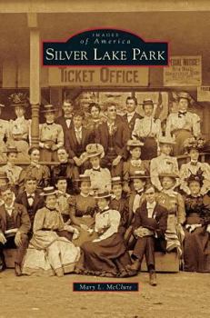 Silver Lake Park - Book  of the Images of America: Ohio