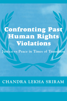 Paperback Confronting Past Human Rights Violations Book